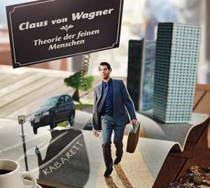 Theorie der feinen Menschen de Claus von Wagner