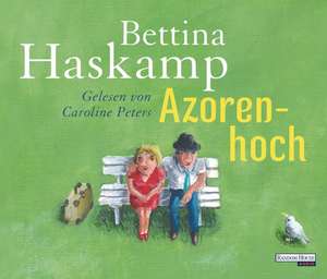 Azorenhoch de Bettina Haskamp