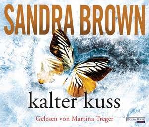 Kalter Kuss de Sandra Brown