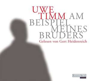 Am Beispiel meines Bruders de Uwe Timm