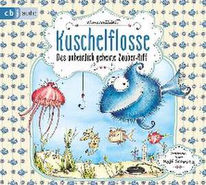 Kuschelflosse 01. Das unheimlich geheime Zauber-Riff de Nina Müller