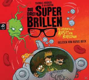 Die drei Superbrillen 02. Im Labyrinth des Rupert von Raffzahn de Thomas Krüger