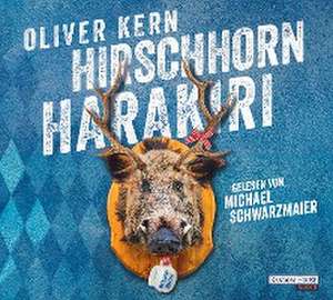 Hirschhornharakiri de Oliver Kern