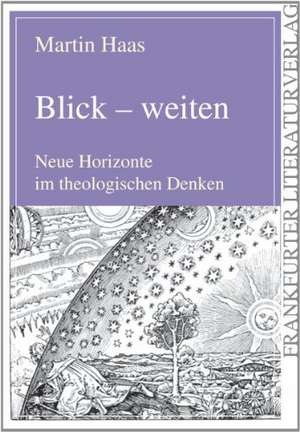 Blick - weiten de Martin Haas