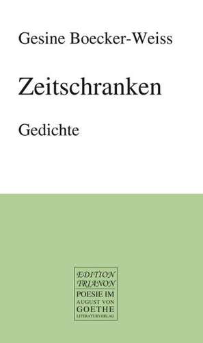 Zeitschranken de Gesine Boecker-Weiss