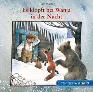 Es klopft bei Wanja in der Nacht (CD) de Tilde Michels