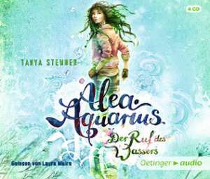 Alea Aquarius 01. Der Ruf des Wassers (4 CD) de Tanya Stewner