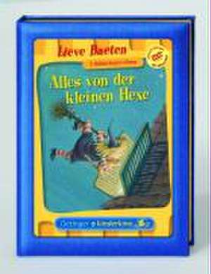 Alles von der kleinen Hexe de Lieve Baeten