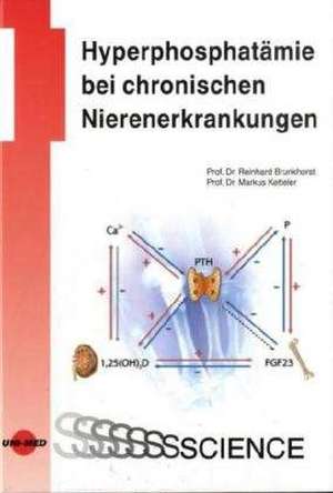 Hyperphosphatämie bei chronischen Nierenerkrankungen de Reinhard Brunkhorst