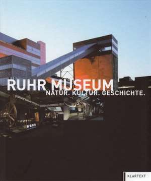 Ruhr Museum Essen de Ulrich Borsdorf