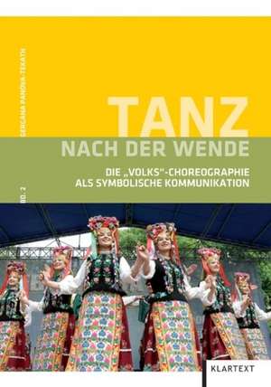 Tanz nach der Wende de Gergana Panova-Tekath