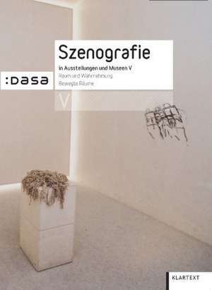 Szenografie in Ausstellungen und Museen V