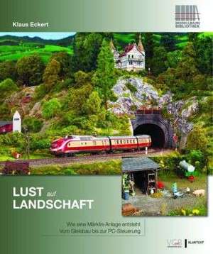 Lust auf Landschaft de Klaus Eckert