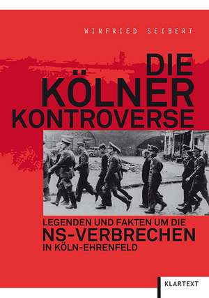 Die Kölner Kontroverse de Winfried Seibert