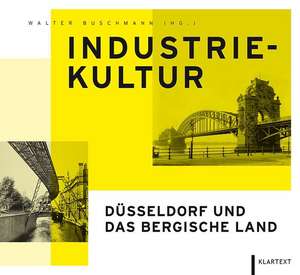Industriekultur de Walter Buschmann