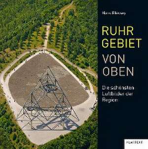 Ruhrgebiet von oben de Hans Blossey