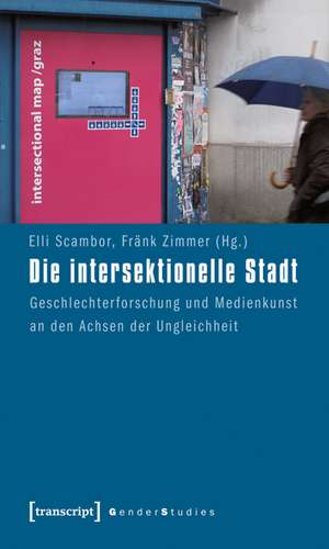 Die intersektionelle Stadt de Elli Scambor