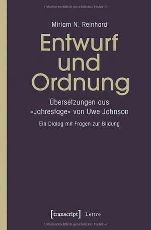 Entwurf und Ordnung de Miriam N. Reinhard