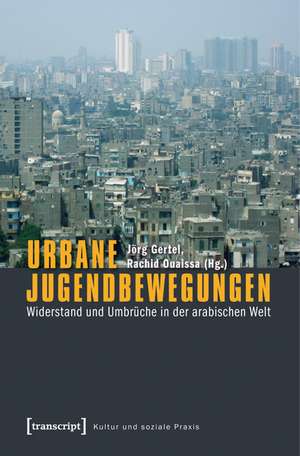 Urbane Jugendbewegungen de Jörg Gertel