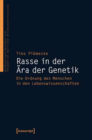 Rasse in der Ära der Genetik de Tino Plümecke