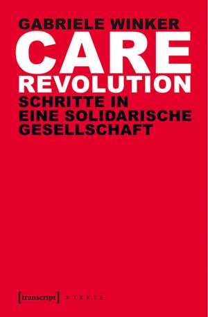 Care Revolution de Gabriele Winker