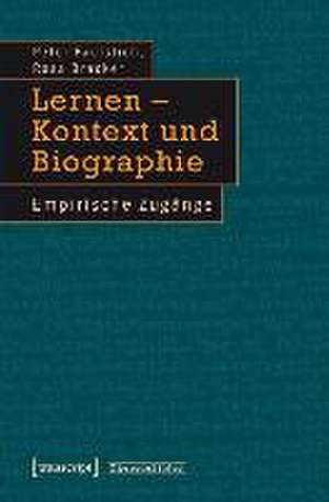 Lernen - Kontext und Biografie de Peter Faulstich