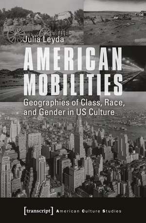 American Mobilities de Julia Leyda