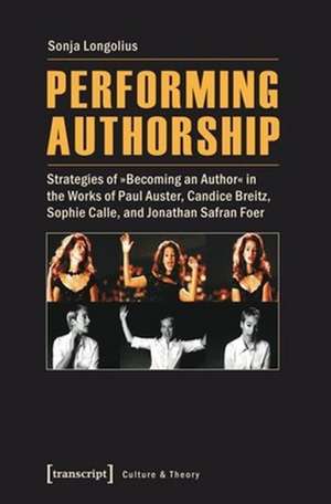 Longolius, S: Performing Authorship