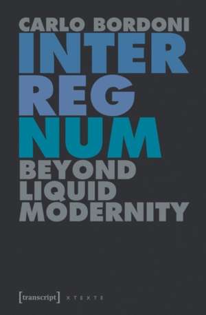 Bordoni, C: Interregnum