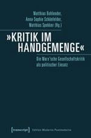 »Kritik im Handgemenge«