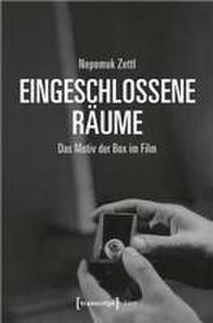 Eingeschlossene Räume de Nepomuk Zettl