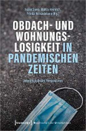 Obdach- und Wohnungslosigkeit in pandemischen Zeiten de Frank Sowa