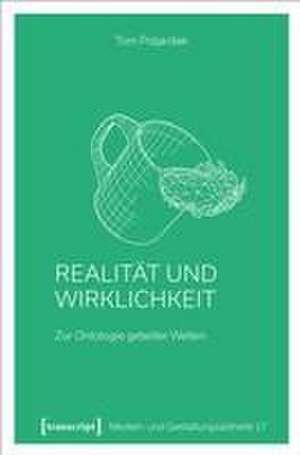 Realität und Wirklichkeit de Tom Poljansek