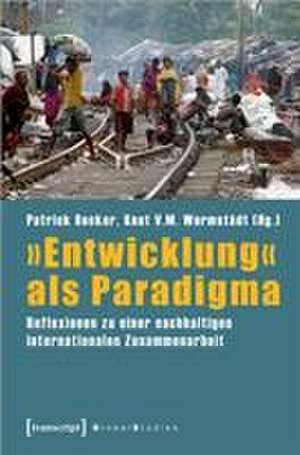 'Entwicklung' als Paradigma de Patrick Becker