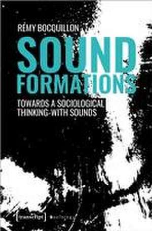 Bocquillon, R: Sound Formations de Remy Bocquillon