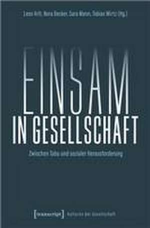 Einsam in Gesellschaft de Leon Arlt