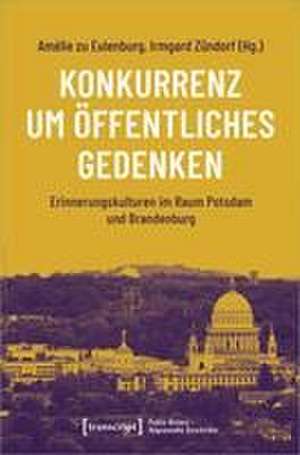 Konkurrenz um öffentliches Gedenken de Amélie zu Eulenburg