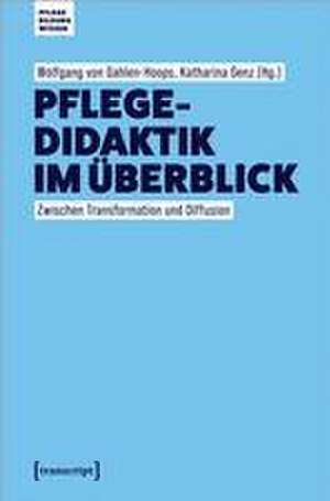 Pflegedidaktik im Überblick de Wolfgang von Gahlen-Hoops