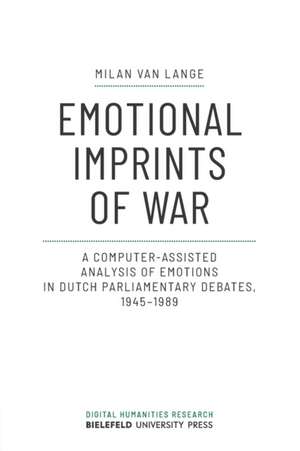 Emotional Imprints of War de Milan van Lange