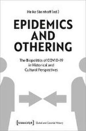 Epidemics and Othering de Heike Steinhoff