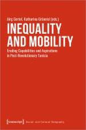 Inequality and Mobility de Jörg Gertel