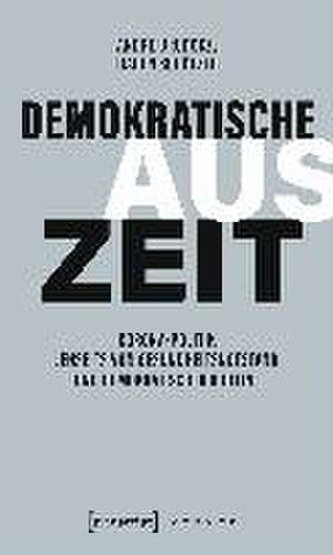 Demokratische Auszeit de André Brodocz