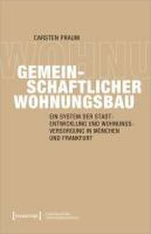 Gemeinschaftlicher Wohnungsbau de Carsten Praum