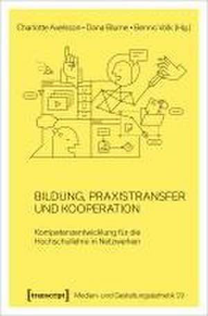 Bildung, Praxistransfer und Kooperation de Charlotte Axelsson