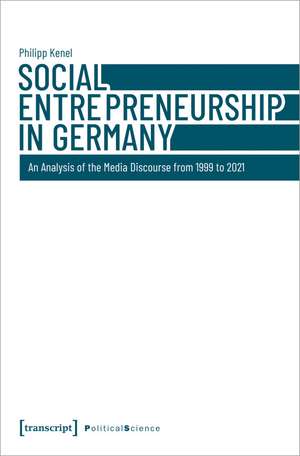 Social Entrepreneurship in Germany de Philipp Kenel