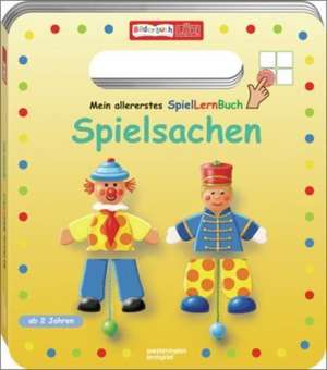 BilderbuchLÜK. Meine allererstes SpielLernBuch Spielsachen de Michael Junga