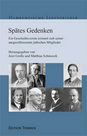 Spätes Gedenken. Ein Geschichtsverein erinnert sich seiner ausgeschlossenen de Joist Grolle