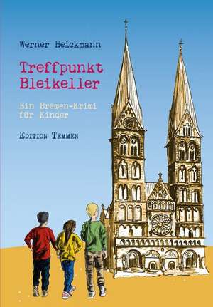 Treffpunkt Bleikeller de Werner Heickmann