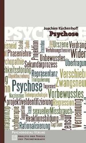 Psychose de Joachim Küchenhoff