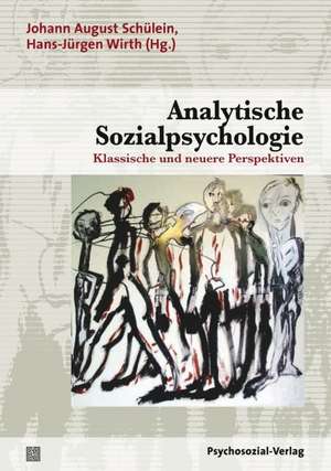 Analytische Sozialpsychologie de Johann August Schülein